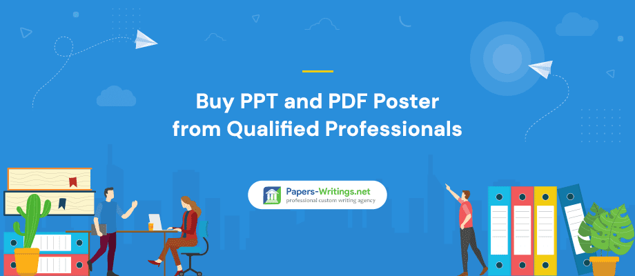 Buy PPT and PDF Poster from Qualified Professionals